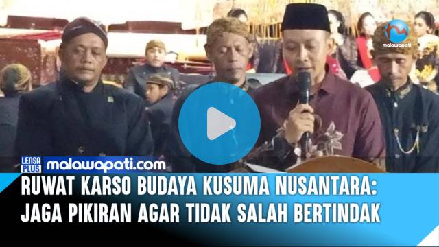 Ruwat Karso Budaya Kusuma Nusantara: Jaga Pikiran Agar Tidak Salah Bertindak