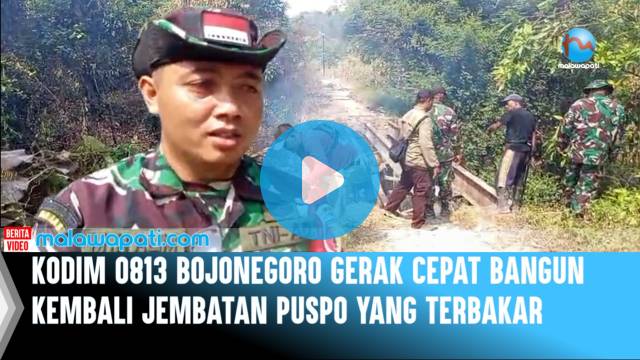 Kodim 0813 Bojonegoro Gerak Cepat Bangun Kembali Jembatan Puspo Yang Terbakar