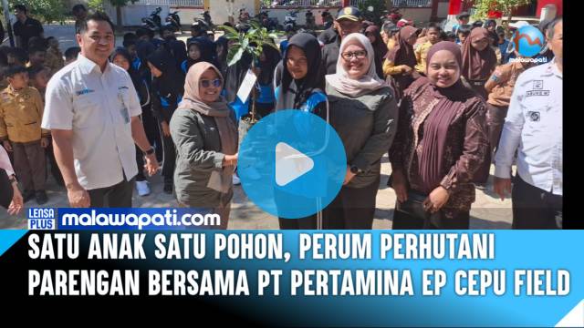 Satu Anak Satu Pohon Digiatkan Perum Perhutani Parengan Bersama PT Pertamina EP Cepu Field
