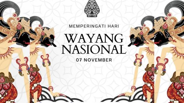 Hari Wayang Nasional 7 November: Mengabadikan Sejarah dan Budaya