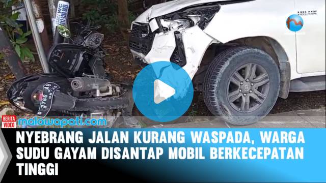 Nyebrang Jalan Kurang Waspada, Warga Sudu Gayam Disantap Mobil Berkecepatan Tinggi
